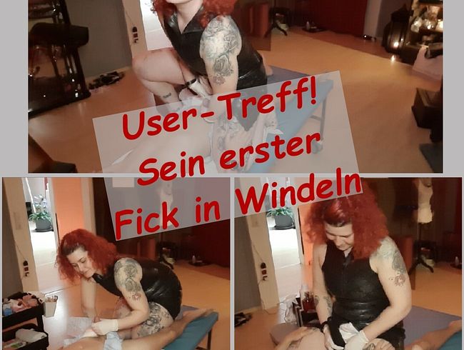 User-Treffen! In Windeln gefickt! Sein erstes Mal! Teil 1