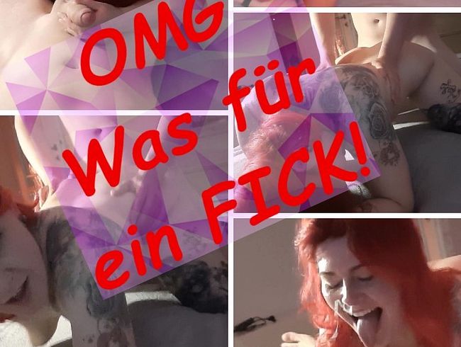 OMG was für ein FICK!