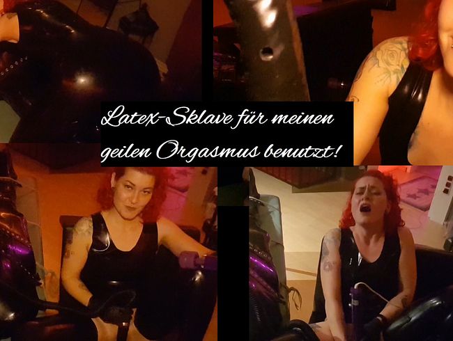 Latex Sklave zum Orgasmus benutzt