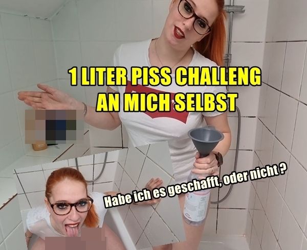 1 Liter Piss Challenge an mich selbst