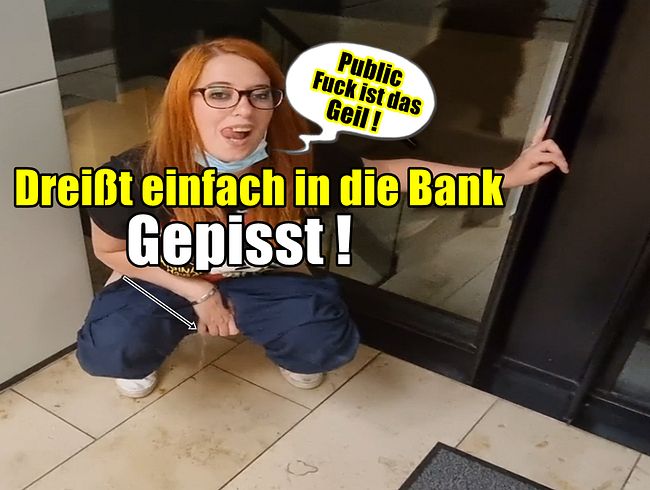 Public dreißt  in die Bank gepisst!