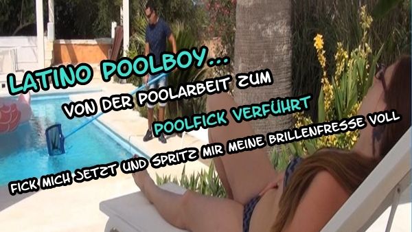 Latino Poolboy zum mega Poolfick verführt !