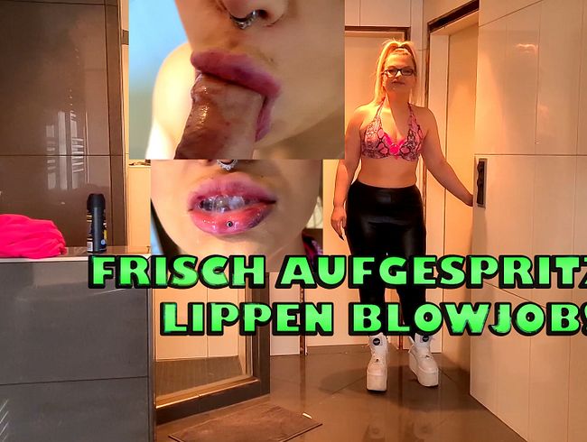 Frisch aufgespritzte Lippen Blowjob!