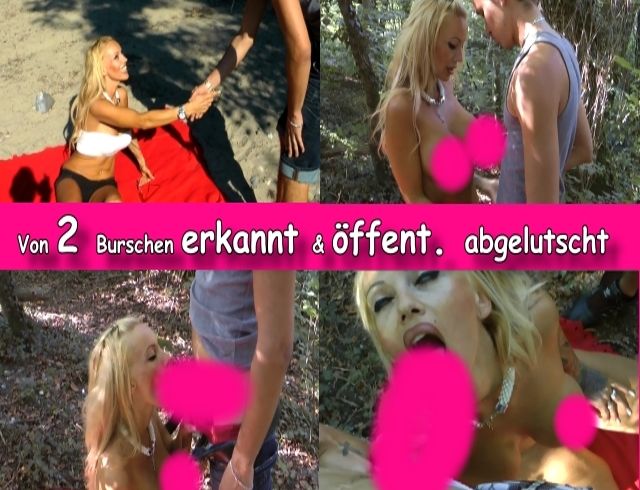 Von 2 Burschen erkannt und öffentlich abgelutscht