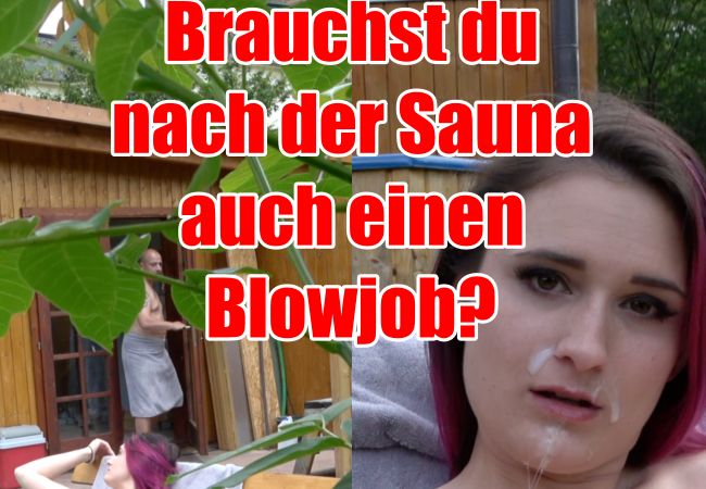 Blowjob nach dem Aufguß