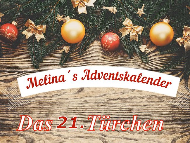 Adventskalender Türchen Nr. 21