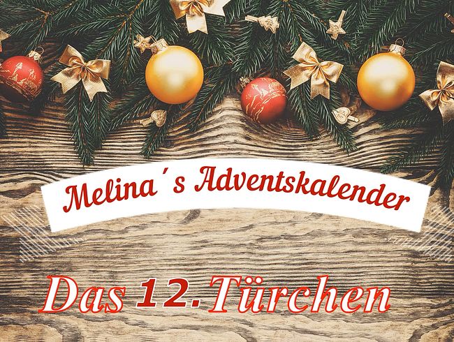 Adventskalender Türchen Nr.12