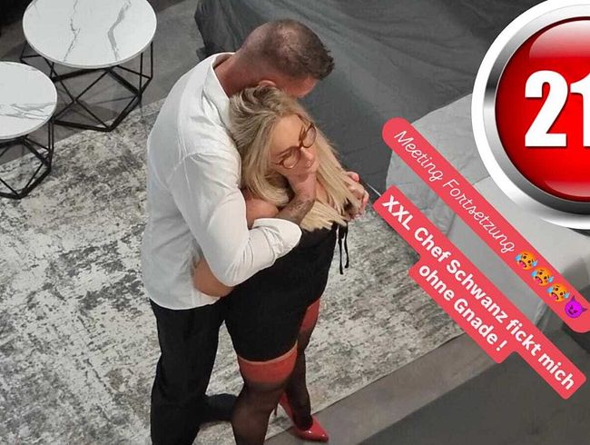 Meeting Fortsetzung beim Chef zu Hause !!!!! XXL Chef Schw... fickt mich Ohne Gnade !