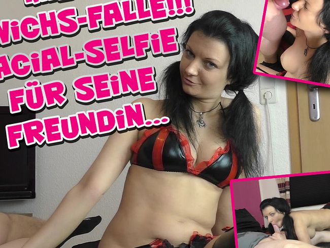 Miese Anwichs-Falle!!! Facial-Selfie für seine Freundin...