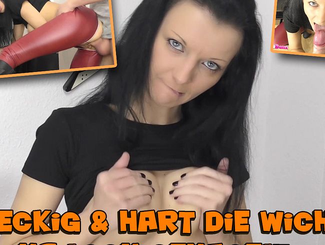 Dreckig & Hart die Wichse ins Loch genagelt!!!