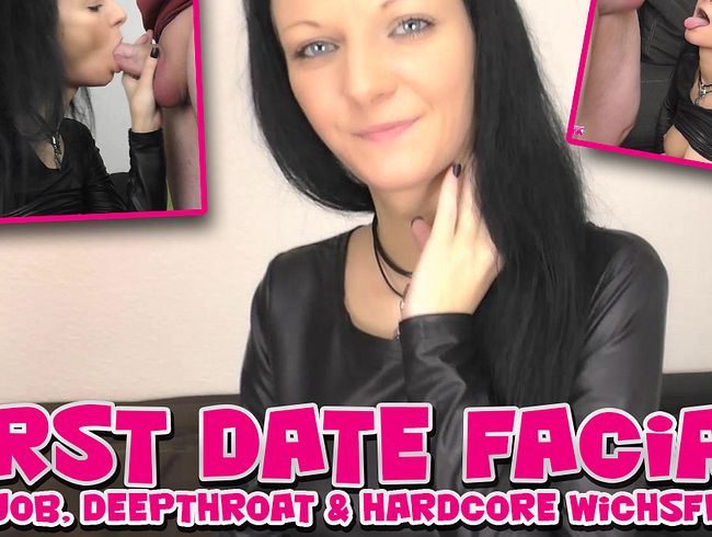 First Date Facial! Blowjob, Deepthroat & Hardcore Wichsfresse