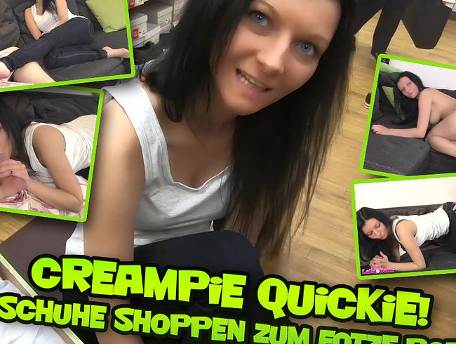 Creampie Quickie! Vom Schuhe shoppen zum Fotze poppen