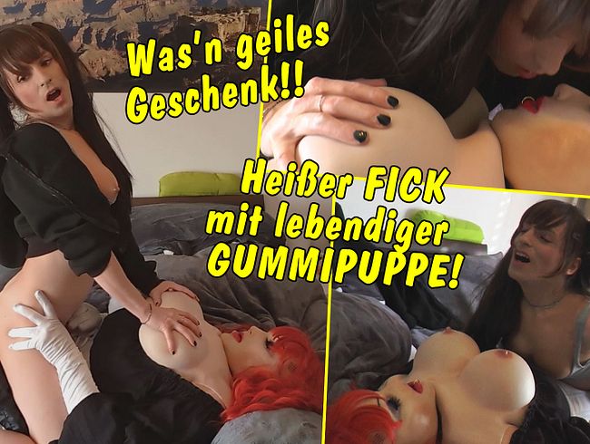 Was für ein geiles Geschenk! Heißer Fick mit einer lebendigen Gummipuppe!!