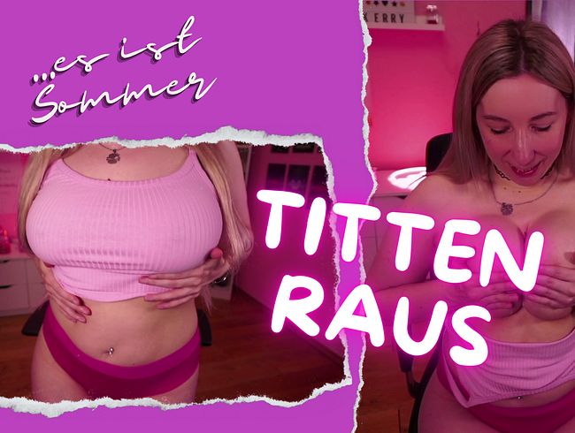 Titten raus, es ist Sommer | Du darfst auf meine Brüste spritzen!
