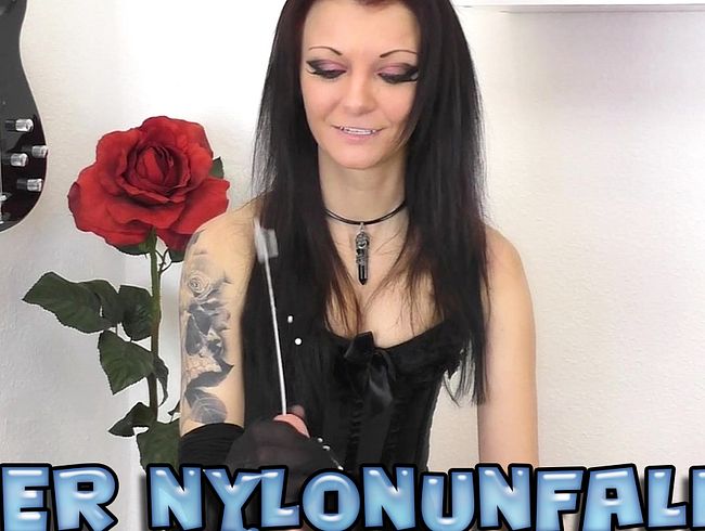 Der Nylonunfall! Das kam überraschend...