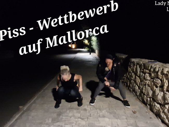Piss Wettbewerb auf Mallorca