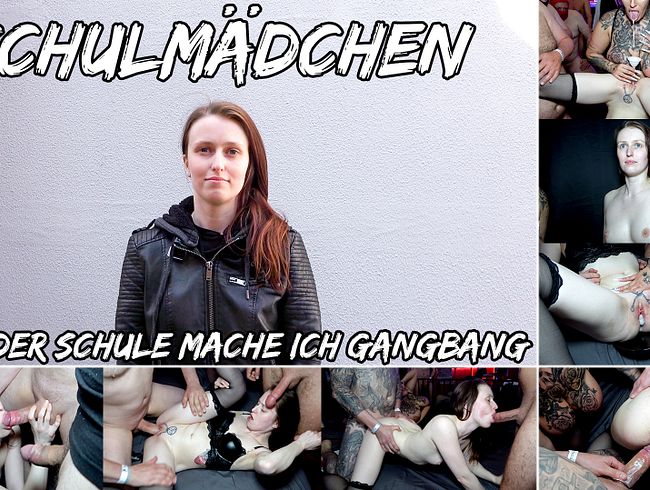 SCHULMÄDCHEN!!! NACH DER SCHULE MACHE ICH GANGBANG