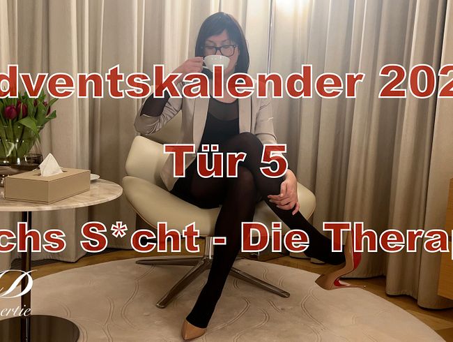Tür 5 - Wichs S*cht - Die Therapie 