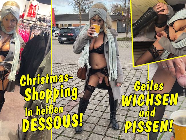 Christmas-Shopping in heißen Dessous! Da wird geil gewichst und in den Kaffee gepisst!!