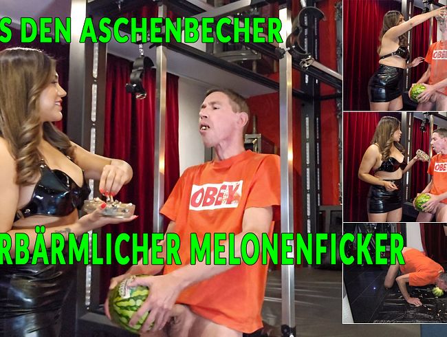 Loser fickt Melone und frisst den Aschenbecher