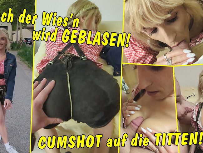 Nach der Wiesn wird geblasen! Geiler Cumshot auf die Titten!