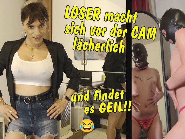 Loser macht sich vor der Cam zum Affen! Und findet es auch noch geil!!