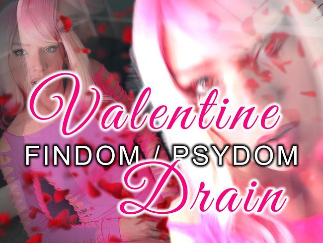 Psydom - Valentine Drain (FinDom)