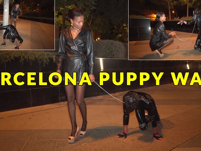Barcelona Puppy Walk mit Mistress Bijoux-Chocolate