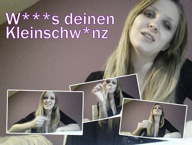 Elendiger Kleinschwanz - Wichsanweisung