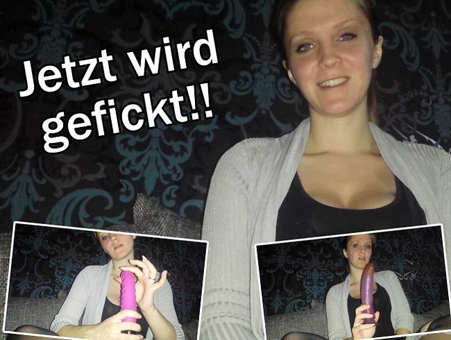 Jetzt wird gefickt !!