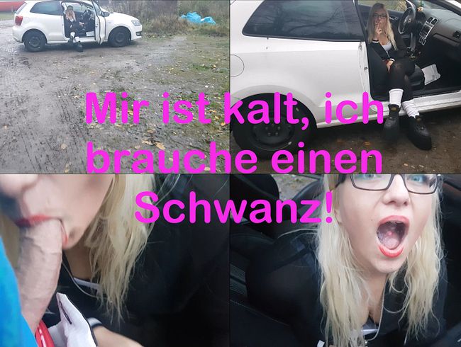 Mir ist kalt, ich brauche einen Schwanz!