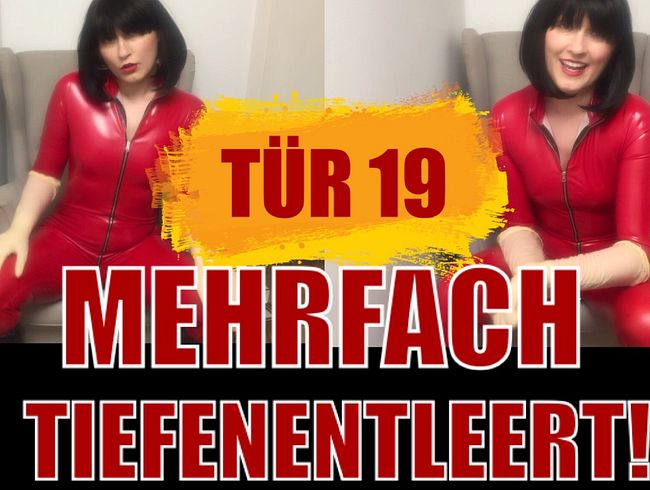 Tür 19 - Mehrfach Tiefenenleert!