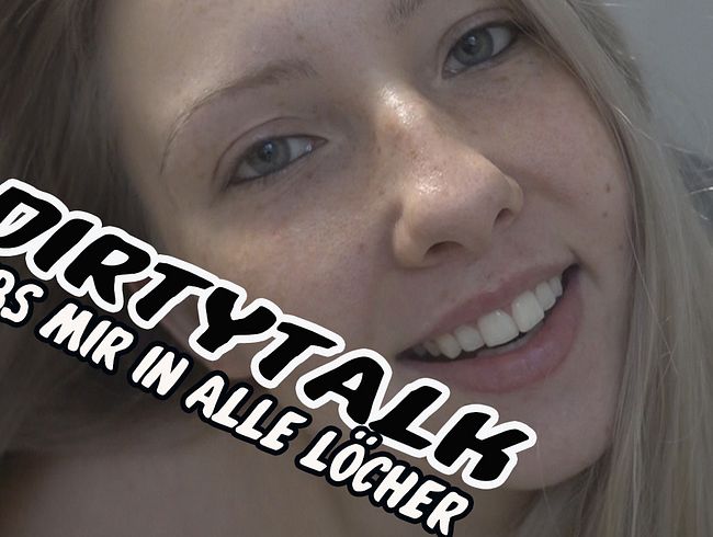 Dirtytalk Gibs mir in alle Löcher