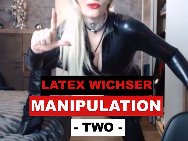 Latex Wichser Manipulation! -TWO-