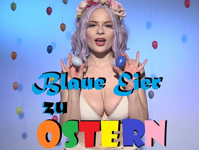 Blaue Eier zu Ostern