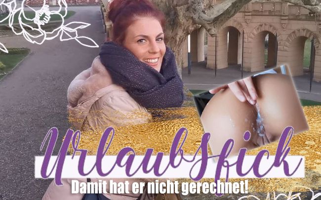 Urlaubsfick - Damit hat er nicht gerechnet!