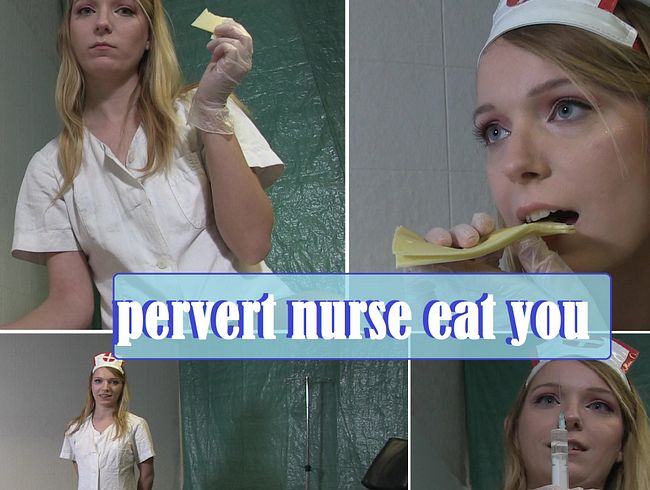 pervert nurse eat you (Rollenspiel)