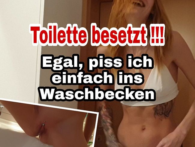 Toilette besetzt? Egal piss ich einfach ins Waschbecken