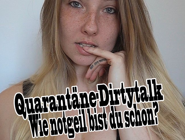 Quarantäne-Dirtytalk