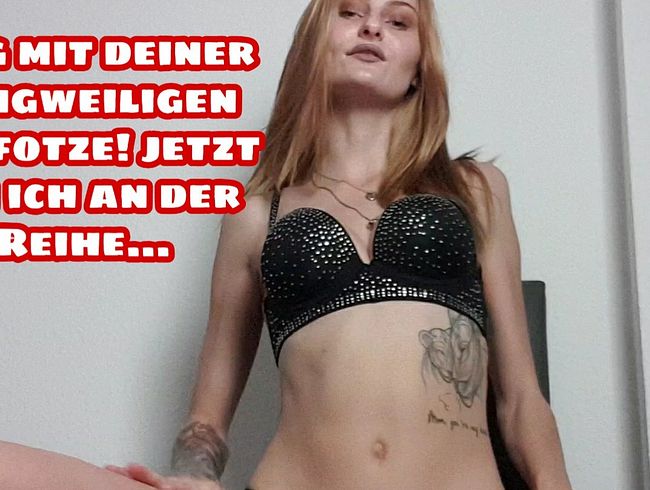 Wenn die Ehefotze es nicht mehr bringt...