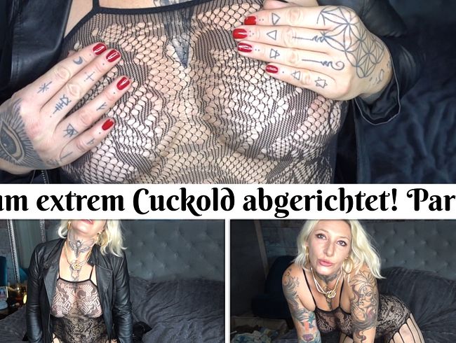 Zum extrem Cuckold abgerichtet! german clip!