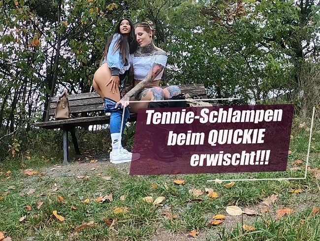Tennie-Schlampen beim QUICKIE erwischt !!!