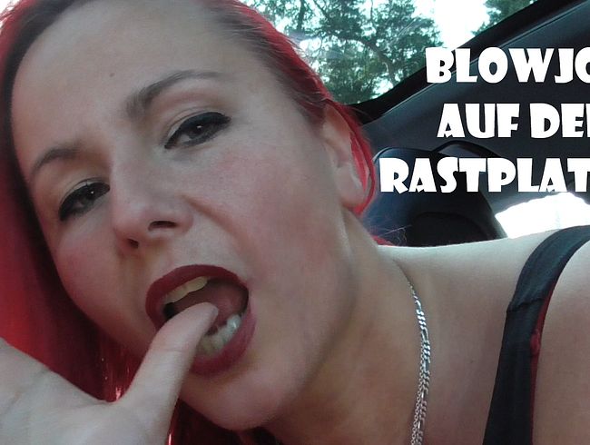 Blowjob auf dem Rastplatz....