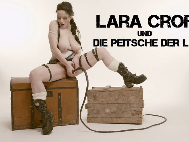 Lara und die Peitsche der Lust