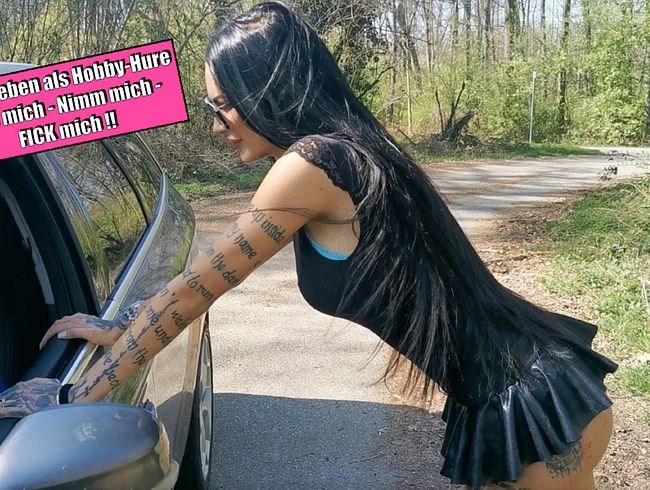 Mein Leben als Hobby-Hure! Triff mich - Nimm mich und FICK mich !!!