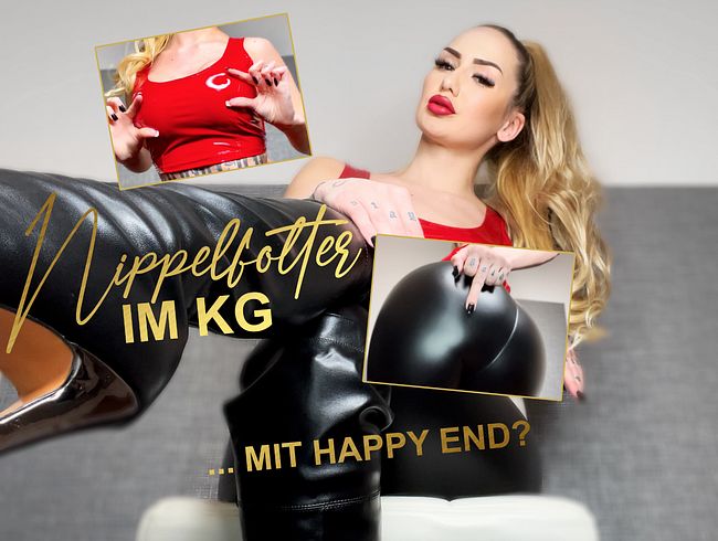 NIPPELFOLTER im KG... mit HAPPY END? (2/3)