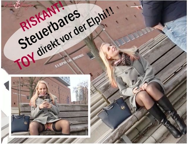 RISKANT! Steuerbares TOY direkt vor der Elphi!!