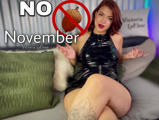 NO NUT November- WAS NUN ?