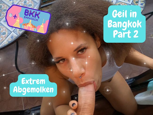 Erster BLOWJOB in Thailand Balkon Part 2